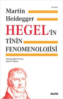 Hegelin Tinin Fenomenolojisi - Ciltli - Alfa Yayınları