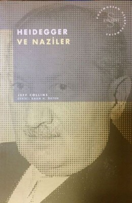 Heidegger ve Naziler - Everest Yayınları