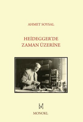 Heidegger'de Zaman Üzerine - Monokl Yayınları