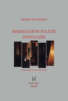 Heidegger’in Politik Ontolojisi - Monokl Yayınları