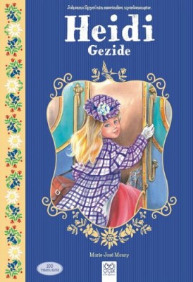 Heidi Gezide - 1001 Çiçek Kitaplar