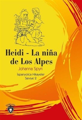 Heidi - La Nina de Los Alpes - Dorlion Yayınları