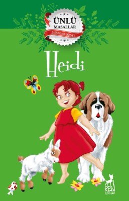 Heidi - Ünlü Masallar - Ren Kitap
