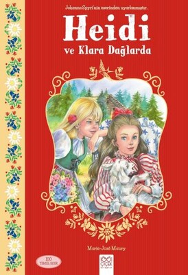 Heidi ve Klara Dağlarda - 1001 Çiçek Kitaplar