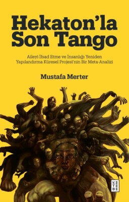 Hekaton’la Son Tango - Ketebe Yayınları