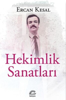 Hekimlik Sanatları - İletişim Yayınları