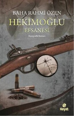 Hekimoğlu Efsanesi - Hayat Yayınları