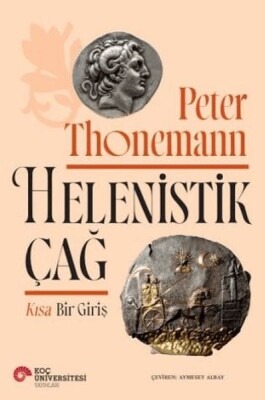 Helenistik Çağ - Koç Üniversitesi Yayınları