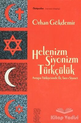 Helenizm, Siyonizm,Türkçülük - 1