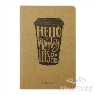 Hello Monday Coffee - Defter - Ela's Paper