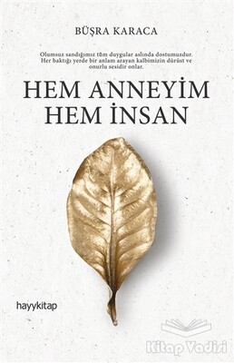 Hem Anneyim Hem İnsan - Hayy Kitap