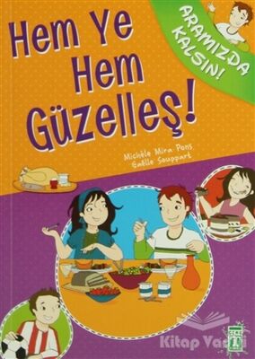 Hem Ye Hem Güzelleş! - 1