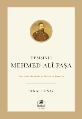 Hemşinli Mehmed Ali Paşa - Timaş Akademi