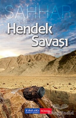 Hendek Savaşı - İnkılab Yayınları