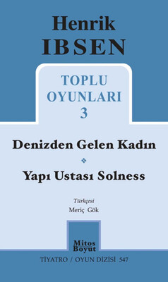 Henrik İbsen Toplu Oyunları 3 - Mitos Boyut Yayınları