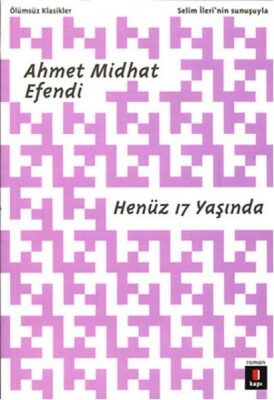 Henüz 17 Yaşında - Kapı Yayınları