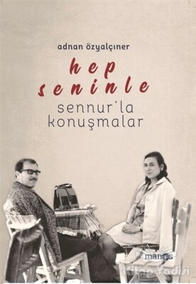 Hep Seninle - Manos Yayınları