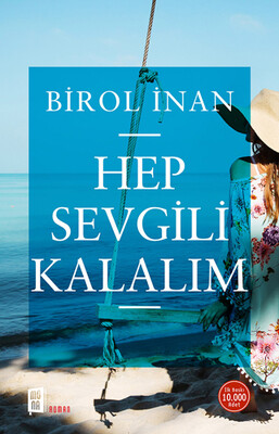 Hep Sevgili Kalalım - Mona Kitap