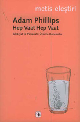 Hep Vaat Hep Vaat Edebiyat ve Psikanaliz Üzerine Denemeler - Metis Yayınları