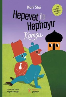 Hepevet ile Hephayır-Komşu - 1