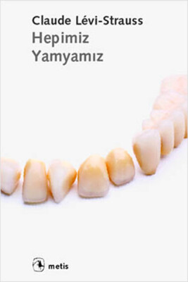 Hepimiz Yamyamız - Metis Yayınları