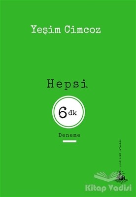 Hepsi 6 Dakika - Yitik Ülke Yayınları