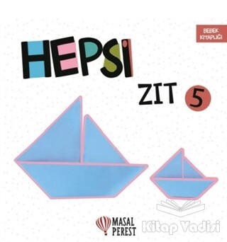 Hepsi Zıt 5 - Masalperest Yayınevi