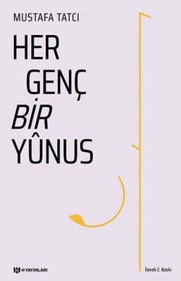 Her Genç Bir Yunus - H Yayınları