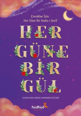 Her Güne Bir Gül - Hüdhüd Kitap