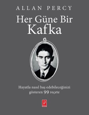 Her Güne Bir Kafka - Pena Yayınları