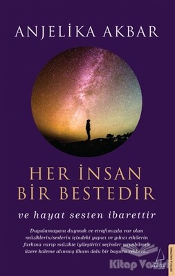 Her İnsan Bir Bestedir - Destek Yayınları