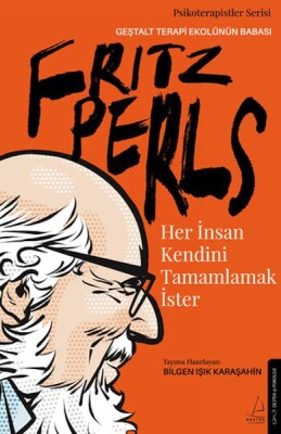 Her İnsan Kendini Tamamlamak İster - Destek Yayınları