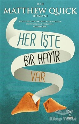 Her İşte Bir Hayır Var - Feniks Yayınları