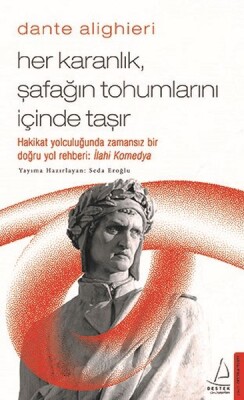 Her Karanlık Şafağın Tohumlarını İçinde Taşır - Genç Destek