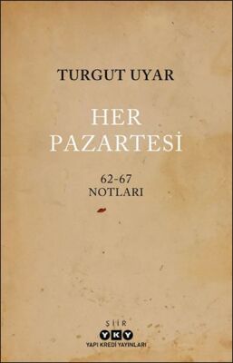 Her Pazartesi /1962-67 Notları - 1