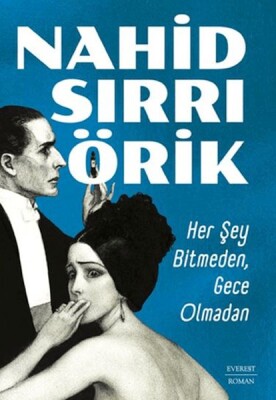 Her Şey Bitmeden, Gece Olmadan - Everest Yayınları