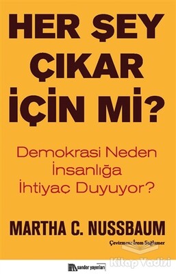 Her Şey Çıkar İçin Mi? - Sander Yayınları