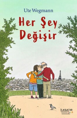 Her Şey Değişir - İlksatır Yayınevi