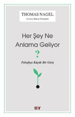 Her Şey Ne Anlama Geliyor? - 1