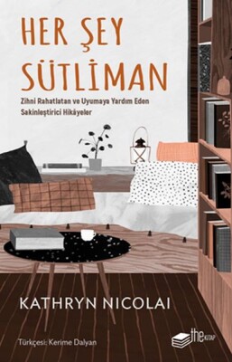 Her Şey Sütliman - The Kitap