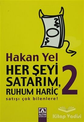 Her Şeyi Satarım, Ruhum Hariç 2 - 1