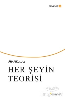 Her Şeyin Teorisi - Domingo Yayınevi