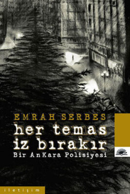 Her Temas İz Bırakır - İletişim Yayınları