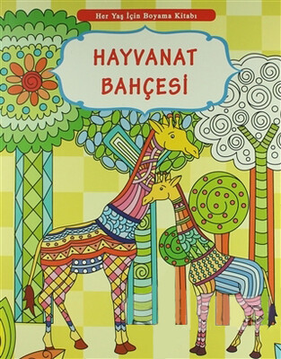 Her Yaş İçin Boyama Kitabı - Hayvanat Bahçesi - Yumurcak Yayınları