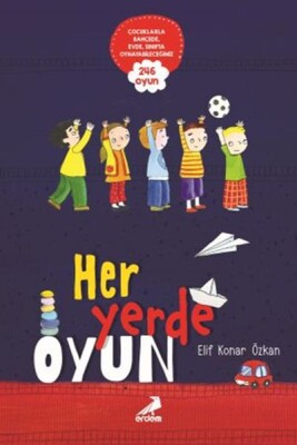 Her Yerde Oyun - Erdem Yayınları