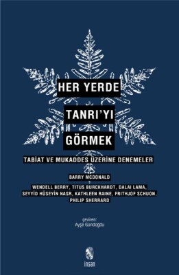 Her Yerde Tanrı’yı Görmek - İnsan Yayınları