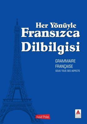 Her Yönüyle Fransızca Dilbilgisi - 1