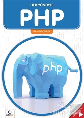 Her Yönüyle PHP - Sıfırbir Yayınevi