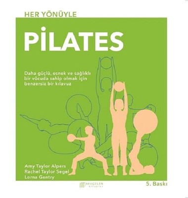 Her Yönüyle Pilates - Akılçelen Kitaplar