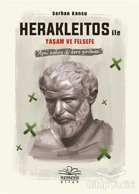 Herakleitos ile Yaşam ve Felsefe - 1